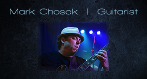 Click here to visit Mark Chosak - Guitarist
